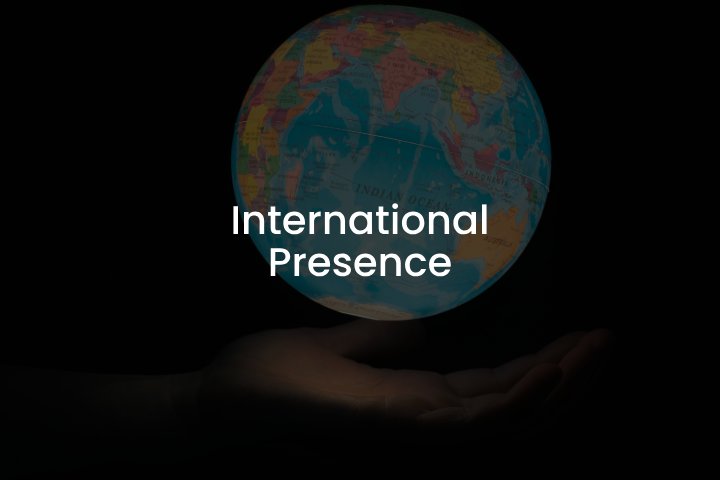 INTERNATIONAL PRESENCE