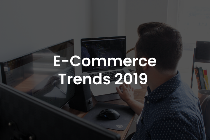 ecommerce trends 2019