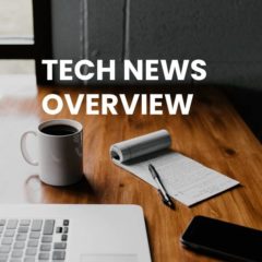 March 2020 Tech News Overview March 2020 Tech News Overview