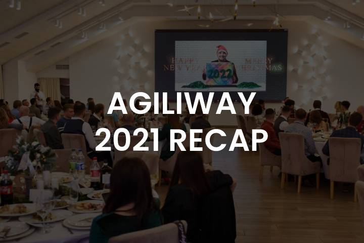 Agiliway-2021-recap
