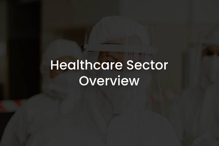 Healthcare sector overview