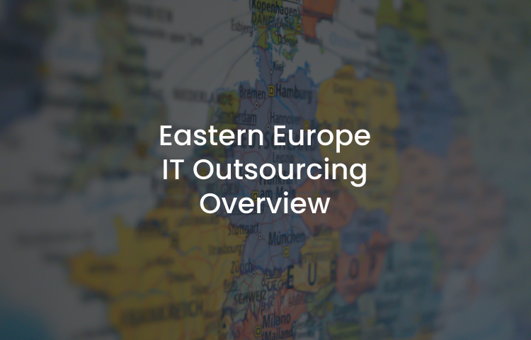 Eastern Europe IT Outsourcing