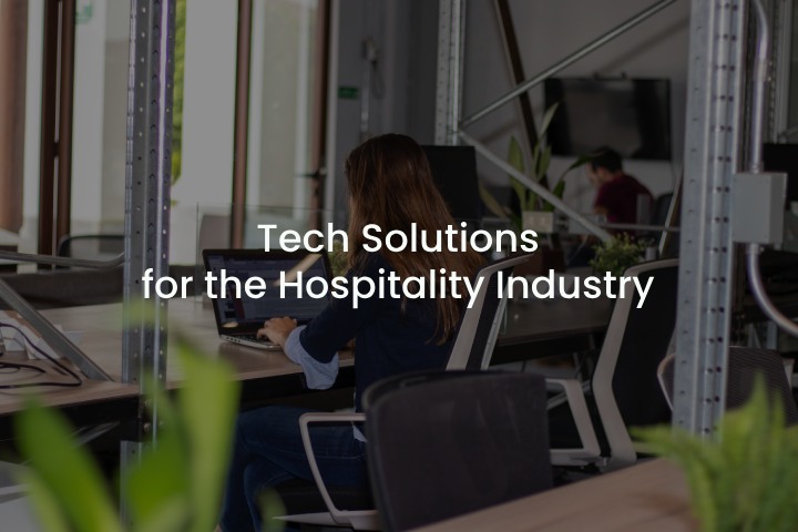 Solutions for the Hospitality