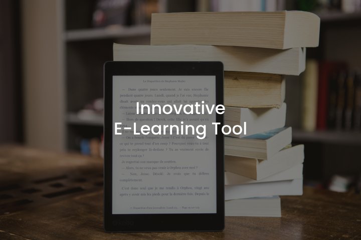 Innovative E-Learning Tool