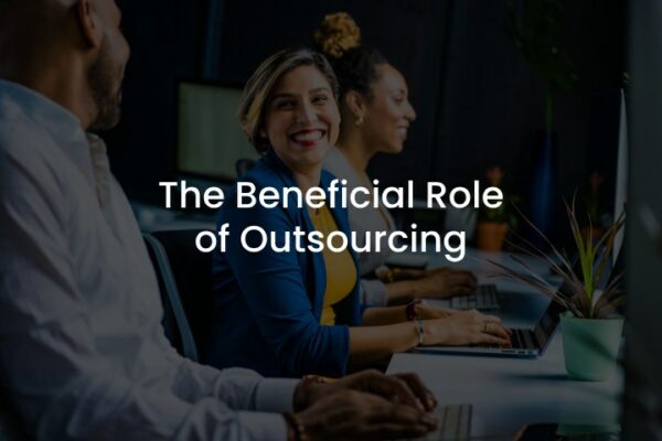 the beneficial role of outsourcing